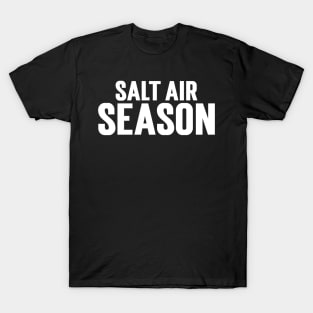 Salt Air Season T-Shirt